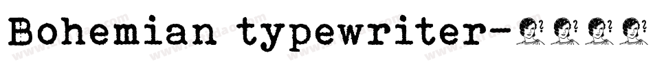 Bohemian typewriter字体转换